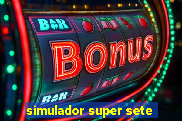 simulador super sete